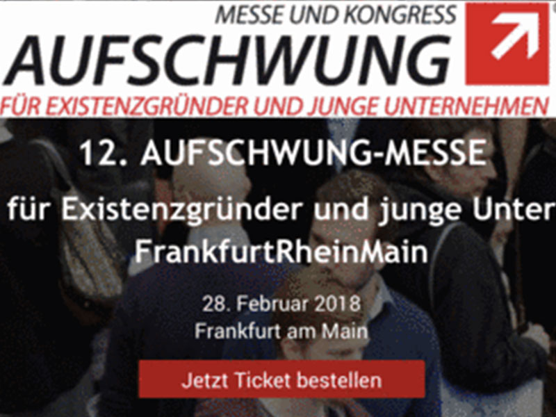 AUFSCHWUNG-Messe für Existenzgründer und junge Unternehmen am 28. Februar an der IHK Frankfurt 