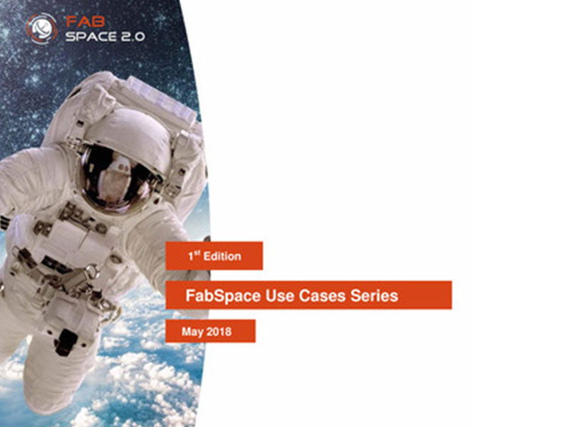 FabSpace 2.0 published the 1st Edition of the Use Case Series 